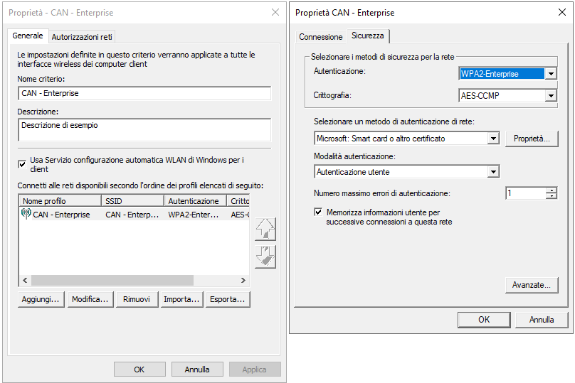 Criterio rete wireless: profilo con WPA2-Enterprise, AES-CCMP, Smart card o altro certificato e autenticazione utente